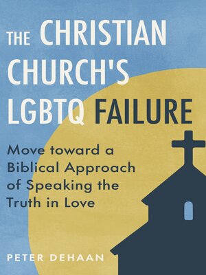 cover image of The Christian Church's LGBTQ Failure